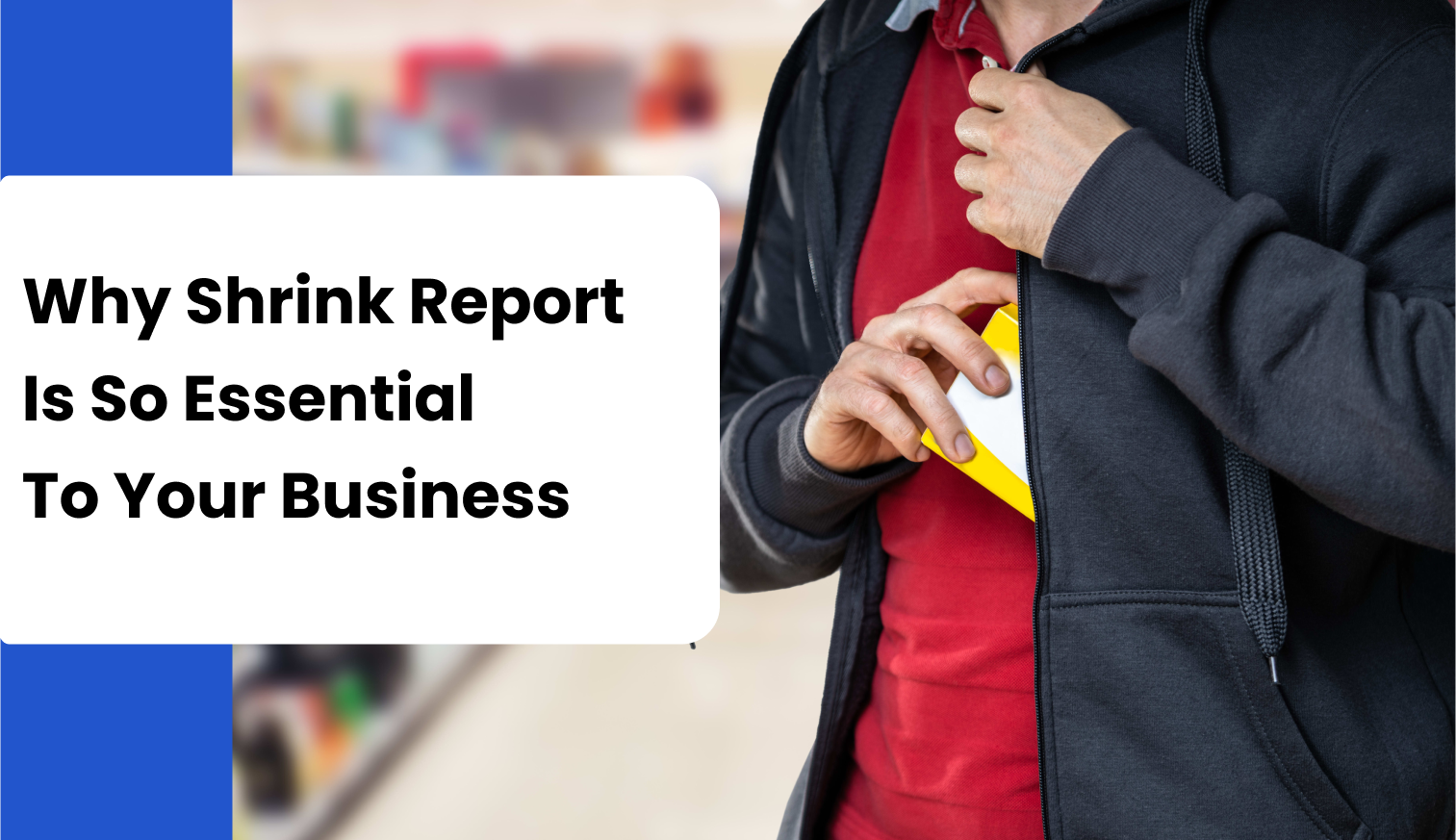 Maximizing Profits: How retailMetrix's Shrink Reporting Transforms